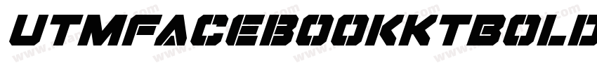 UTMFacebookKTBold Italic字体转换